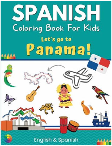 Spanish Coloring Book For Kids Let’s go to Panama