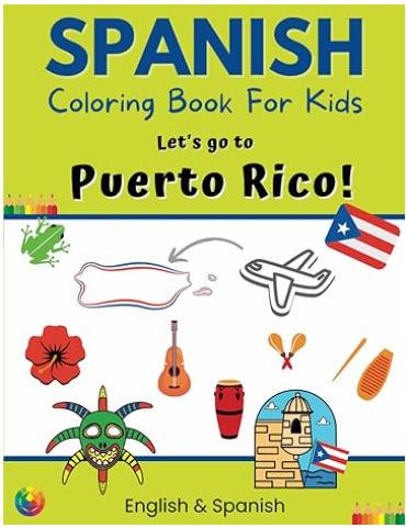 Spanish Coloring Book For Kids Let’s go to Puerto Rico