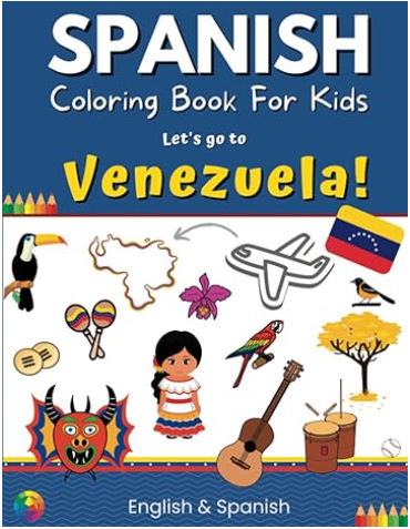 Spanish Coloring Book For Kids Let’s go to Venezuela